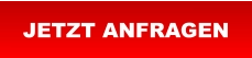 JETZT ANFRAGEN