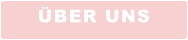 ÜBER UNS