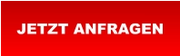 JETZT ANFRAGEN