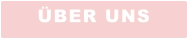 ÜBER UNS