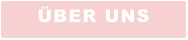ÜBER UNS