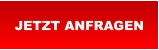 JETZT ANFRAGEN
