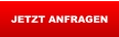 JETZT ANFRAGEN