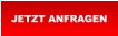 JETZT ANFRAGEN